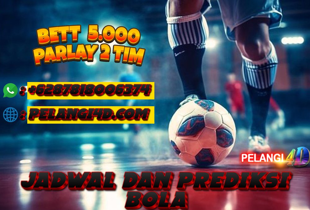 PREDIKSI PERTANDINGAN BOLA 25 – 26 OKTOBER 2025